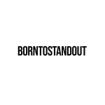 BORNTOSTANDOUT
